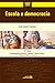 Escola e Democracia