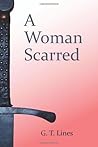 A Woman Scarred
