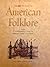 The Life Treasury of American Folklore