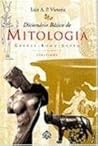 Dicionário Básico de Mitologia Grécia - Roma - Egito Dicionário Básico de Mitologia Grécia - Roma - Egito