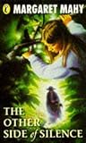 The Other Side of Silence by Margaret Mahy