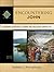 Encountering John: The Gospel in Historical, Literary, and Theological Perspective (Encountering Biblical Studies)
