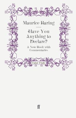 Have You Anything to Declare? (Paperback)