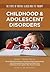 Childhood & Adolescent Diso...