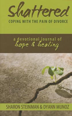 Shattered: Divorce Devotional Journal (Hardcover)