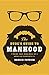 The Dude's Guide to Manhood: Finding True Manliness in a World of Counterfeits