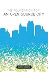 The foundation for an open source city by Jason Hibbets