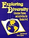 Exploring Diversity: Literature Themes and Activities for Grades 48