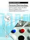 Forensic Pharmacology (Inside Forensic Science) Forensic Pharmacology (Inside Forensic Science)