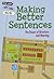 Making Better Sentences: The Power of Structure and Meaning (Find Your Way With Words)