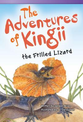 The Adventures of Kingii the Frilled Lizard (library bound)