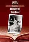Reading the Diary of Anne Frank (Engaged Reader) Reading the Diary of Anne Frank (Engaged Reader)
