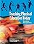 Teaching Physical Education Today: Canadian Perspectives