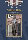 Nathan Hale (Leaders of the American Revolution)