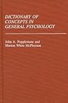 Dictionary of Concepts in General Psychology: (Reference Sources for the Social Sciences and Humanities)