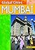 Mumbai (Global Cities)