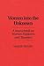 Women Into the Unknown: A Sourcebook on Women Explorers and Travelers