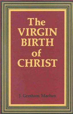 The Virgin Birth of Christ
