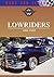 Lowriders (Race Car Legends: Collector's Edition)