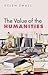 The Value of the Humanities