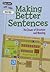 Making Better Sentences: Th...