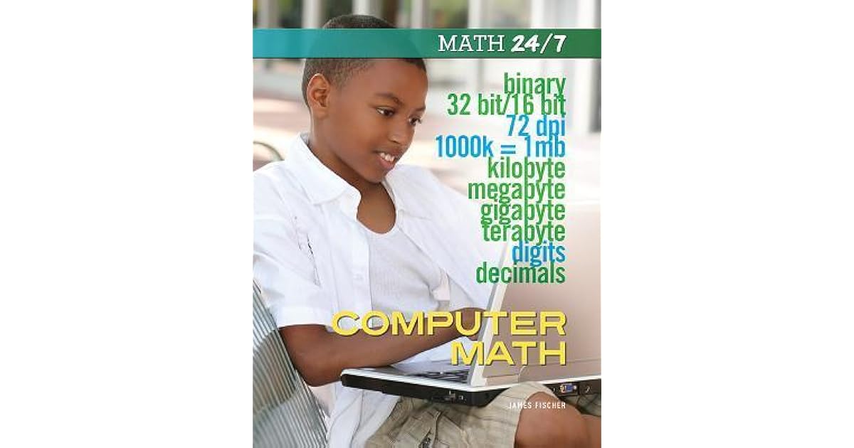 Computer Math by James Fischer