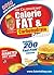 The CalorieKing Calorie, Fat & Carbohydrate Counter 2014 by Allan Borushek