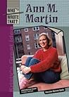 Ann M. Martin (Who Wrote That?)