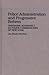 Police Administration and Progressive Reform: Theodore Roosevelt as Police Commissioner of New York (Contributions in Criminology and Penology)