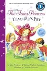 The Very Fairy Princess: Teacher's Pet