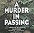 A Murder in Passing (Sam Blackman)