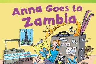 Anna Goes to Zambia (library bound)