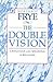 The Double Vision: Language...