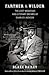 Farther and Wilder: The Lost Weekends and Literary Dreams of Charles Jackson