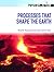 Processes That Shape the Earth (Physics in Action)