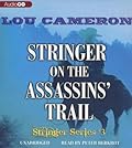 Stringer on the Assassins' Trail