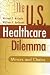 The US Healthcare Dilemma: ...