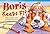 Boris Keeps Fit (library bound) (Fiction Reader)