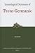 Etymological Dictionary of Proto-Germanic by Guus Kroonen