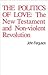 The Politics of Love: The N...