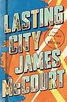 Lasting City: The Anatomy of Nostalgia