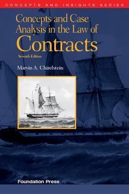 Concepts and Case Analysis in the Law of Contracts