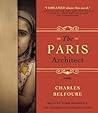 The Paris Architect by Charles Belfoure