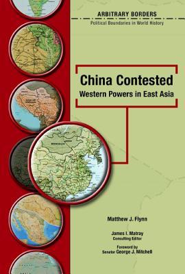 China Contested: Western Powers in East Asia (Arbitrary Borders)