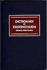 Dictionary of Existentialism