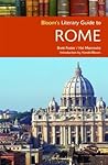Bloom's Literary Guide to Rome (Bloom's Literary Guide)