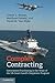 Complex Contracting: Government Purchasing in the Wake of the US Coast Guard's Deepwater Program