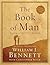 The Book of Man by William J. Bennett