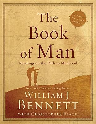 The Book of Man: Readings on the Path to Manhood – The Perfect Father’s Day Gift for Dads