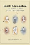 Sports Acupuncture: The Meridian Test and Its Applications
